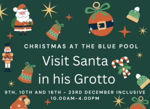 Visit Santa in his grotto at Blue Pool