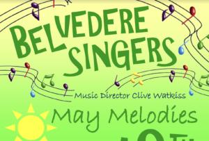 Belvedere Singers May Melodies concert poster
