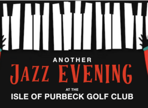Jazz Evening at the Isle of Purbeck golf club poster