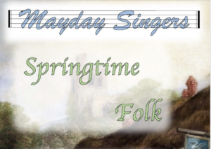 Mayday Singers spring concert 2024 poster